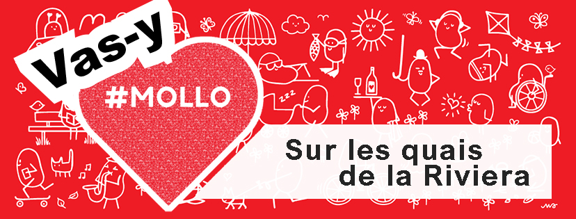 Vas-y #MOLLO sur la Riviera cet été! Vas-y #MOLLO sur la Riviera cet été!